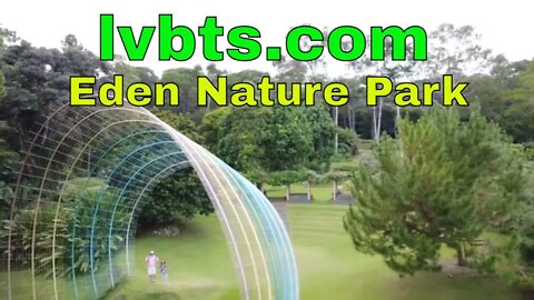 3 Eden Nature Park Drone View Philippines 2022