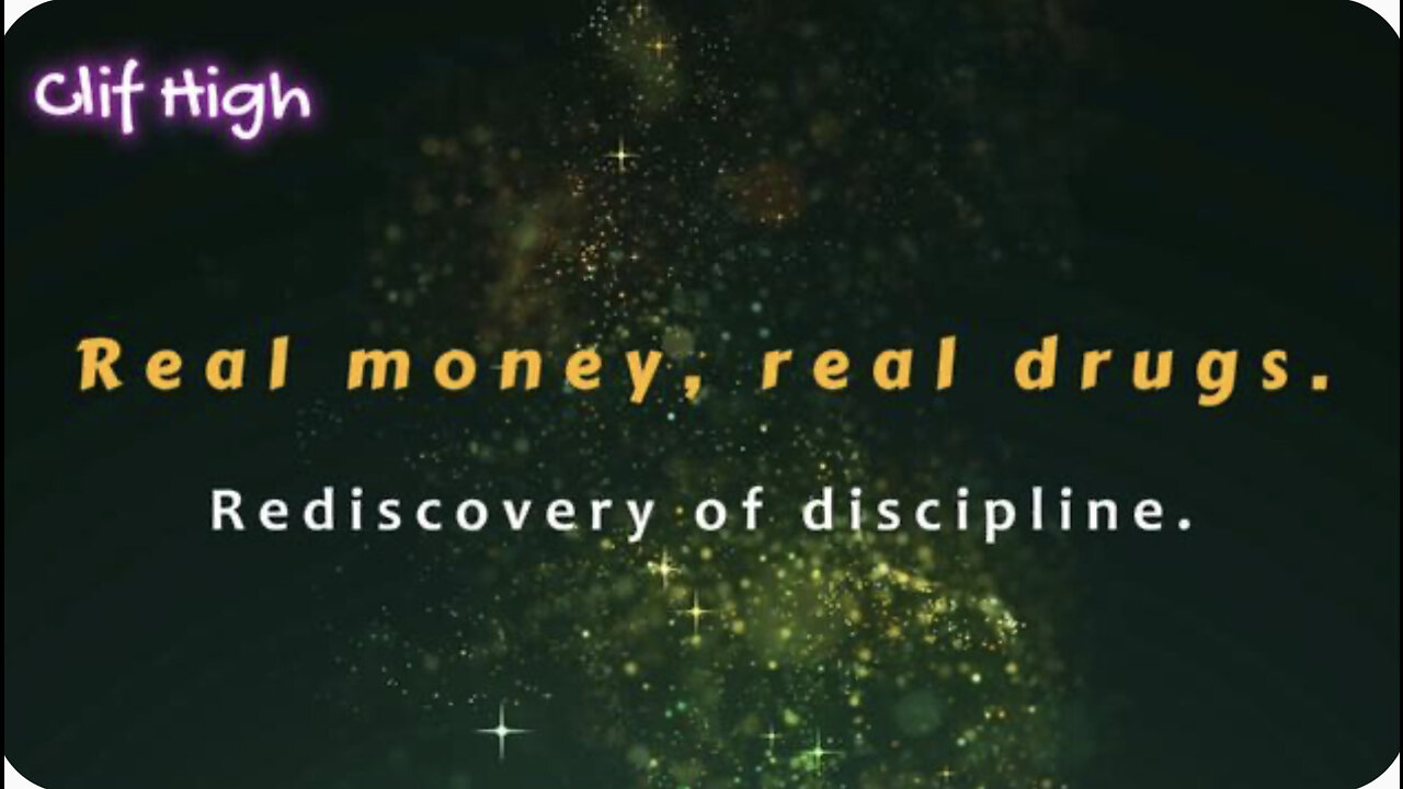CLIF HIGH - REAL MONEY, REAL DRUGS