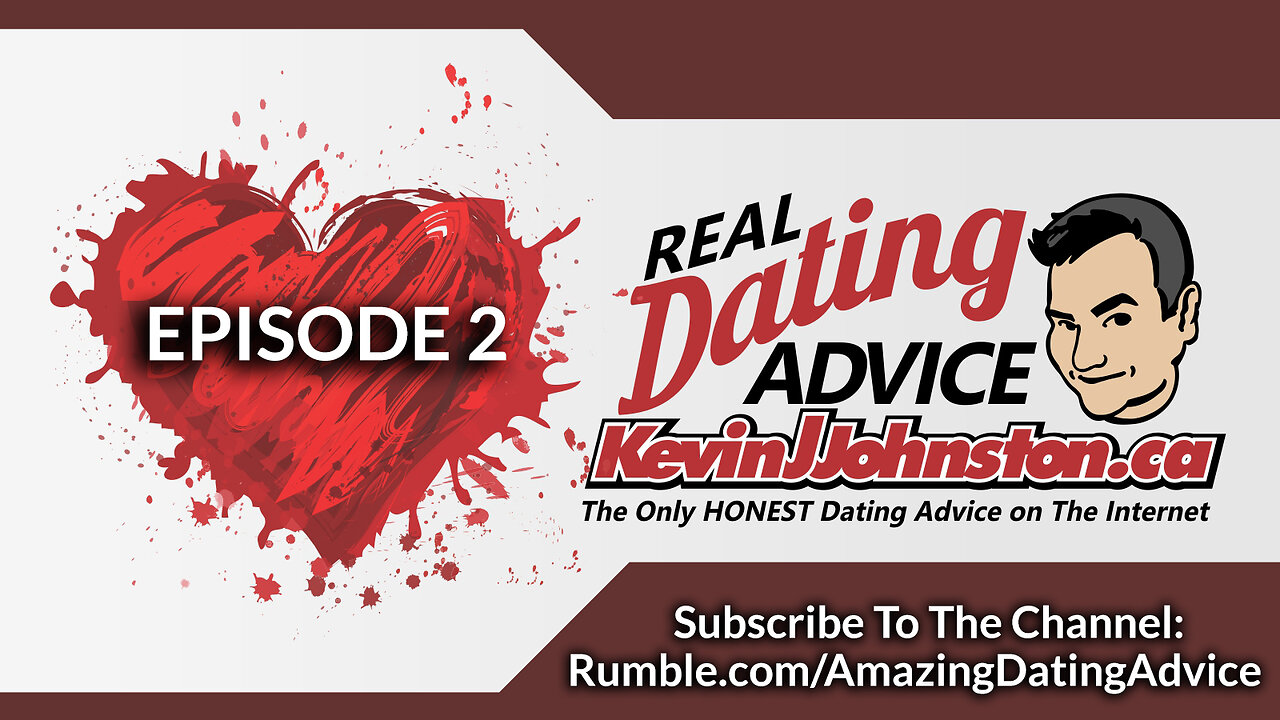 Amazing Dating Advice with Kevin J Johnston And Melanie Switzer EPISODE 2