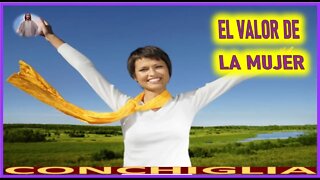 EL VALOR DE LA MUJER - MENSAJE DE JESUCRISTO REY A CONCHIGLIA
