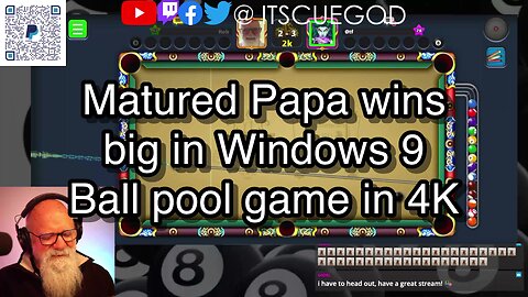 Matured Papa wins big in Windows 9 Ball pool game in 4K 🎱🎱🎱 8 Ball Pool 🎱🎱🎱