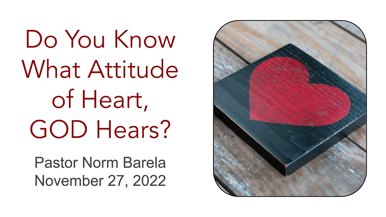 Do You Know What Attitude of Heart, GOD Hears?