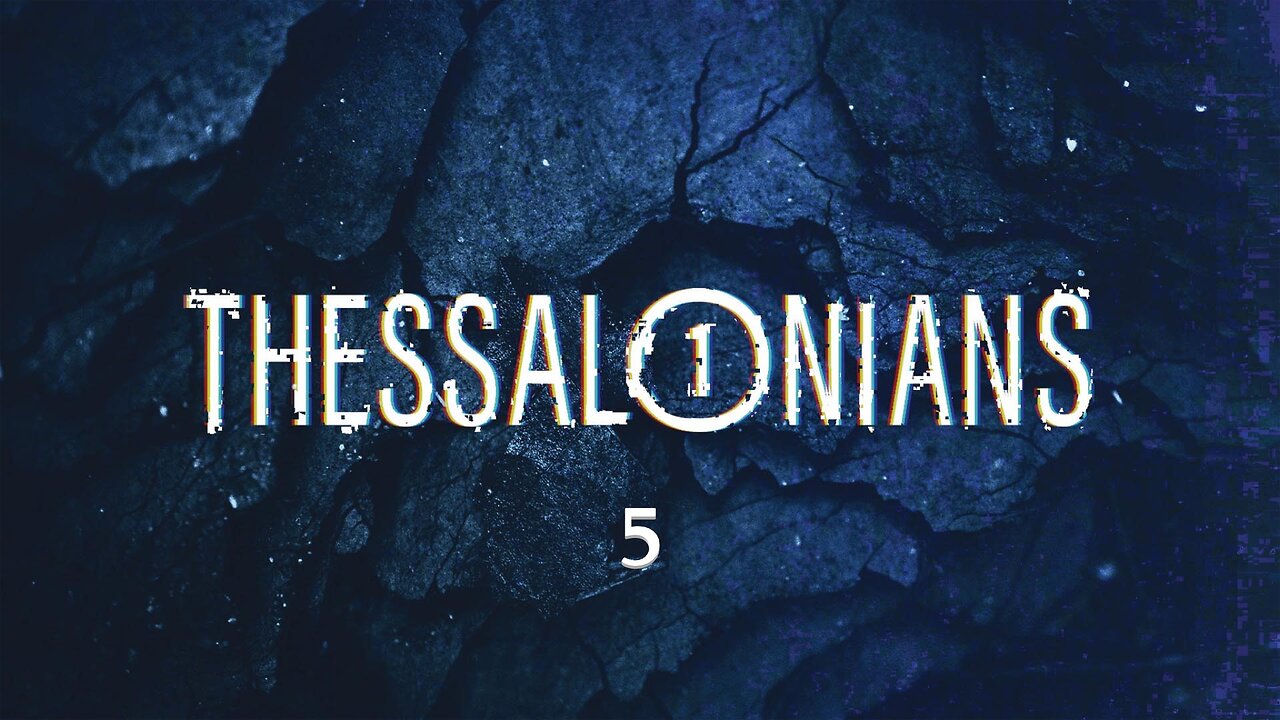 1 Thessalonians - Chapter 5