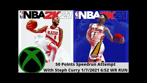 Dream Attempts 50 Point Speed run Attempt in Nba 2k21 on Xbox and gets WR! 6:52!