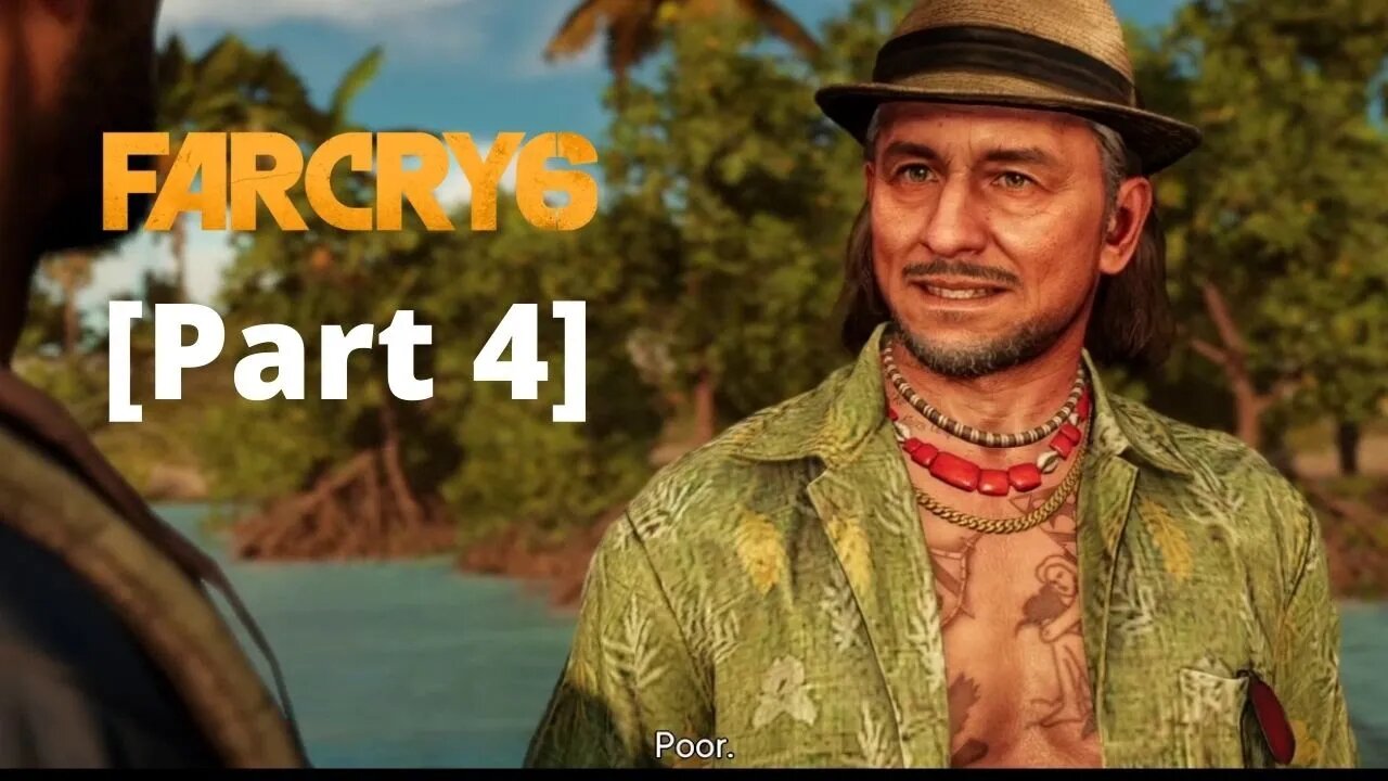 Far Cry 6 Gameplay Walkthrough Part 4