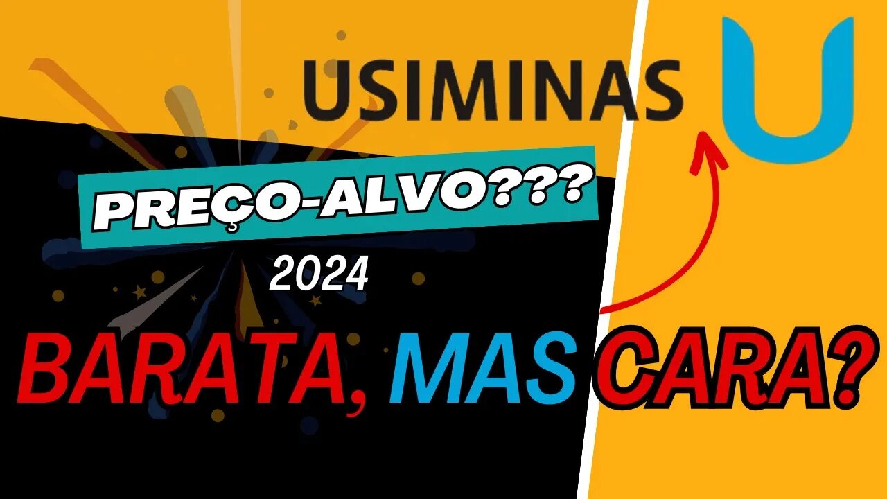 USIMINAS BARATA mas CARA? Antes que seja tarde? USIM5 PREÇO ALVO #usim5 #usiminas #usim3 #precoalvo