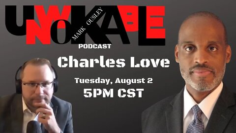 Charles Love, The Culture War for the Common Man