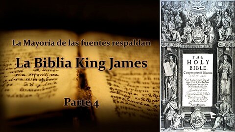 1D- La Mayoría de las Fuentes Respaldan La Biblia King James - Parte 4