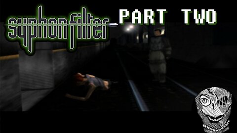 (PART 02) [Subway] Syphon Filter (1999)