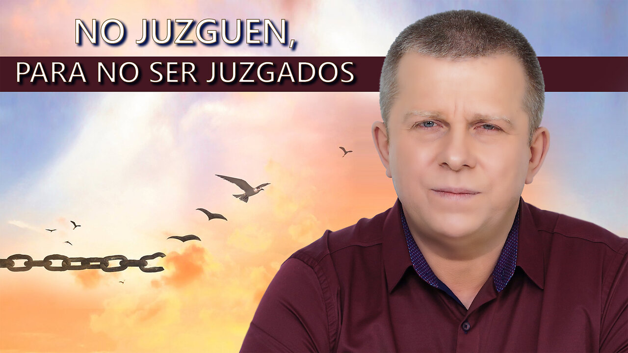 “No juzguen para no ser juzgados"