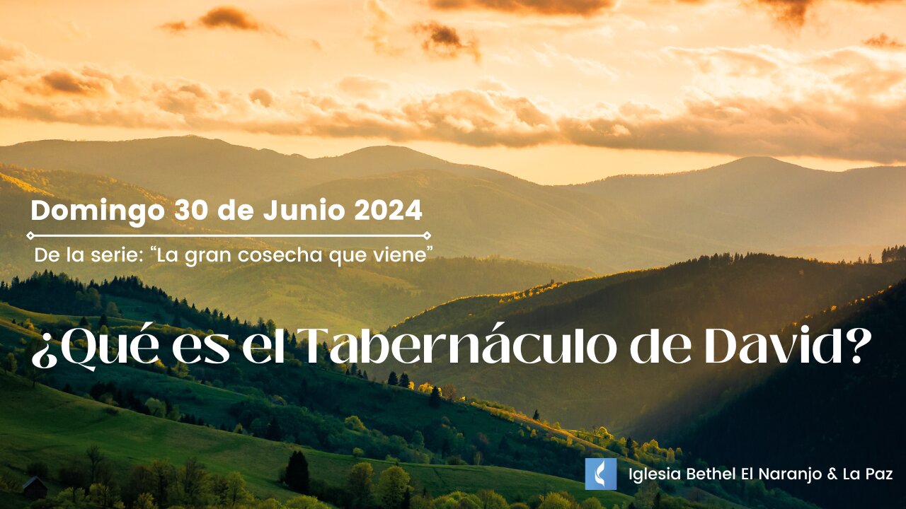 ¿Qué es el Tabernáculo de David? - Domingo 30 de Junio 2024