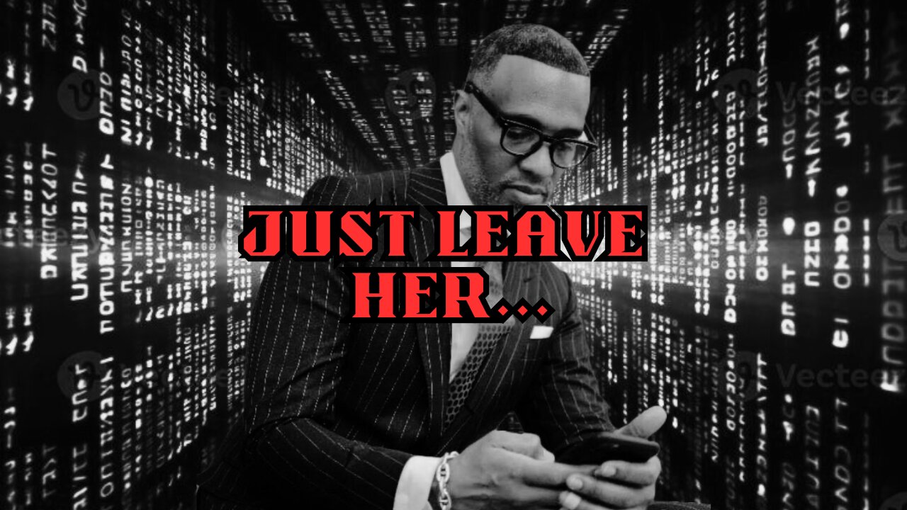 Walk Away From Her NOW! - Kevin Samuels Breakup Motivation