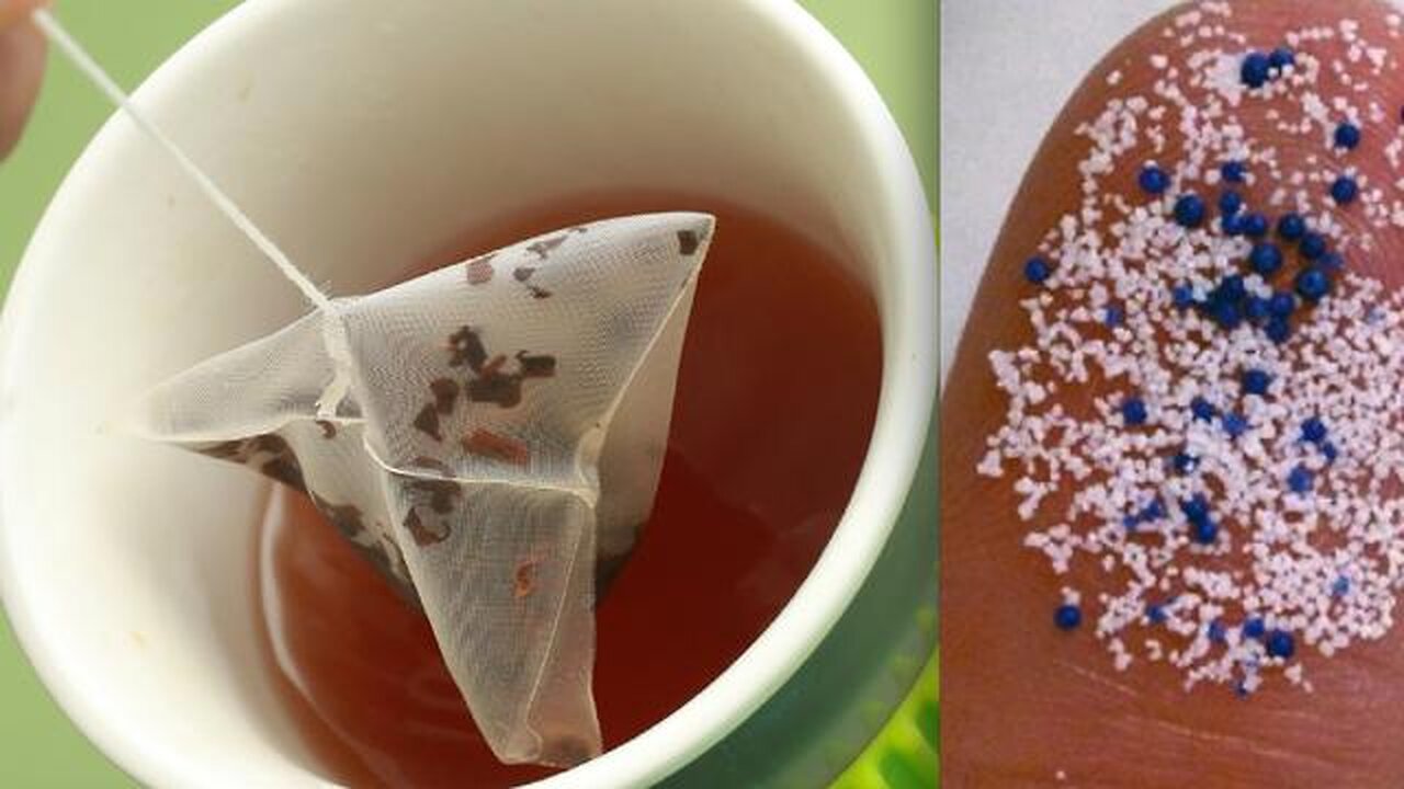 Micro plastics in tea bags go to your penis