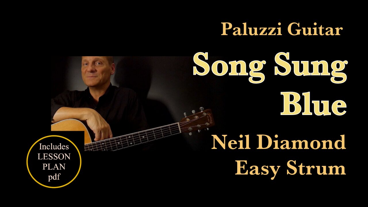 Neil Diamond Song Sung Blue Acoustic Guitar Lesson