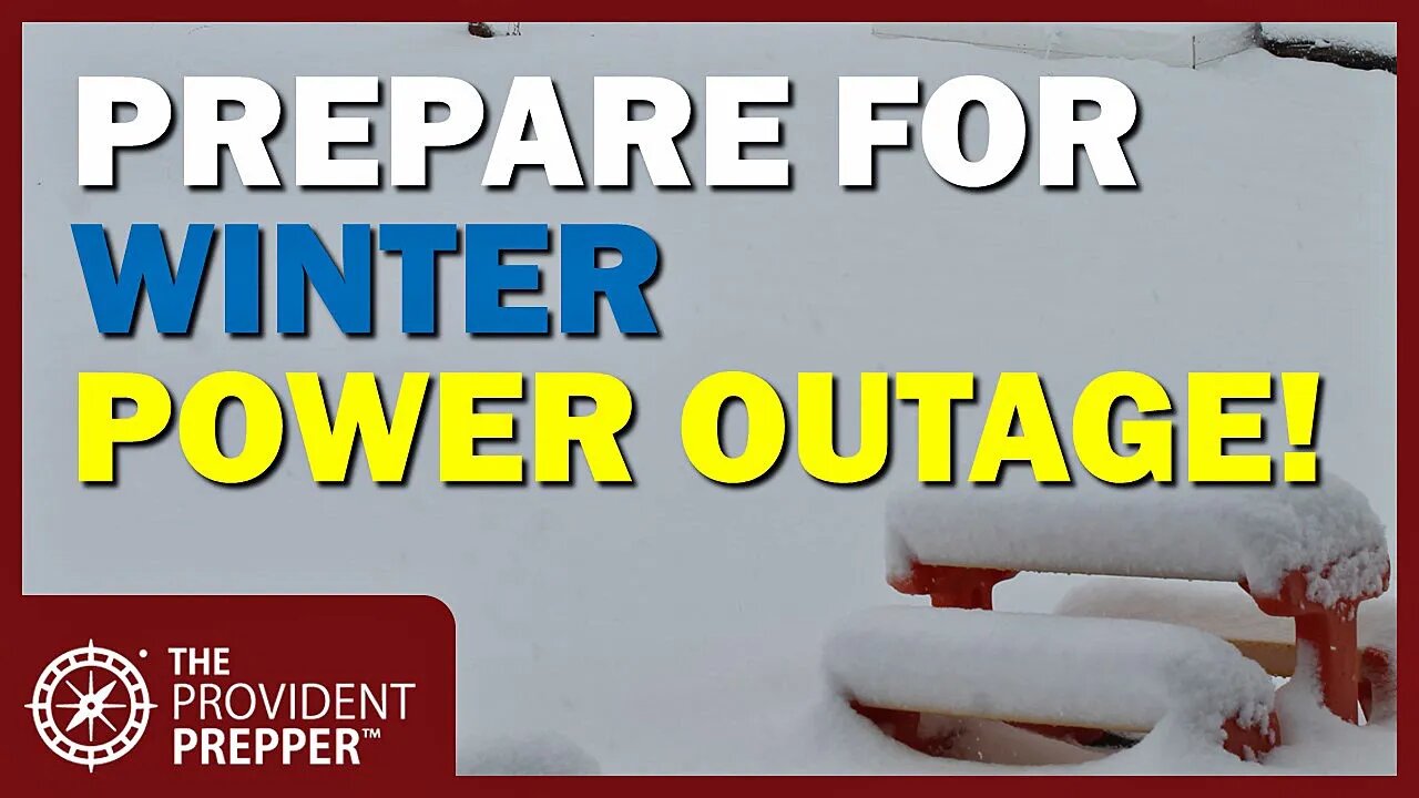 Prepare Now to Live Without Power in the Winter