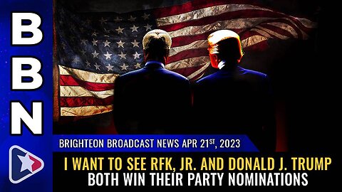 Apr 21, 2023 - I want to see RFK, Jr. and Donald J. Trump both win their party nominations