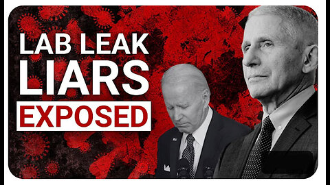 Lab Leak Liars: How China and Authorities Deceived Us