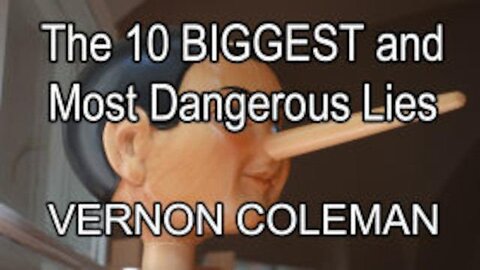 10 Of The Biggest Most Dangerous Lies
