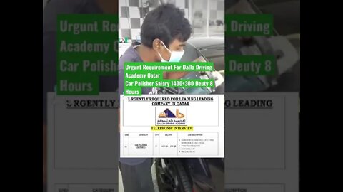 Urgunt Requirement For Dalla Driving Academy Qatar Car Polisher Salary 1400+300 Deuty 8 Hours #job
