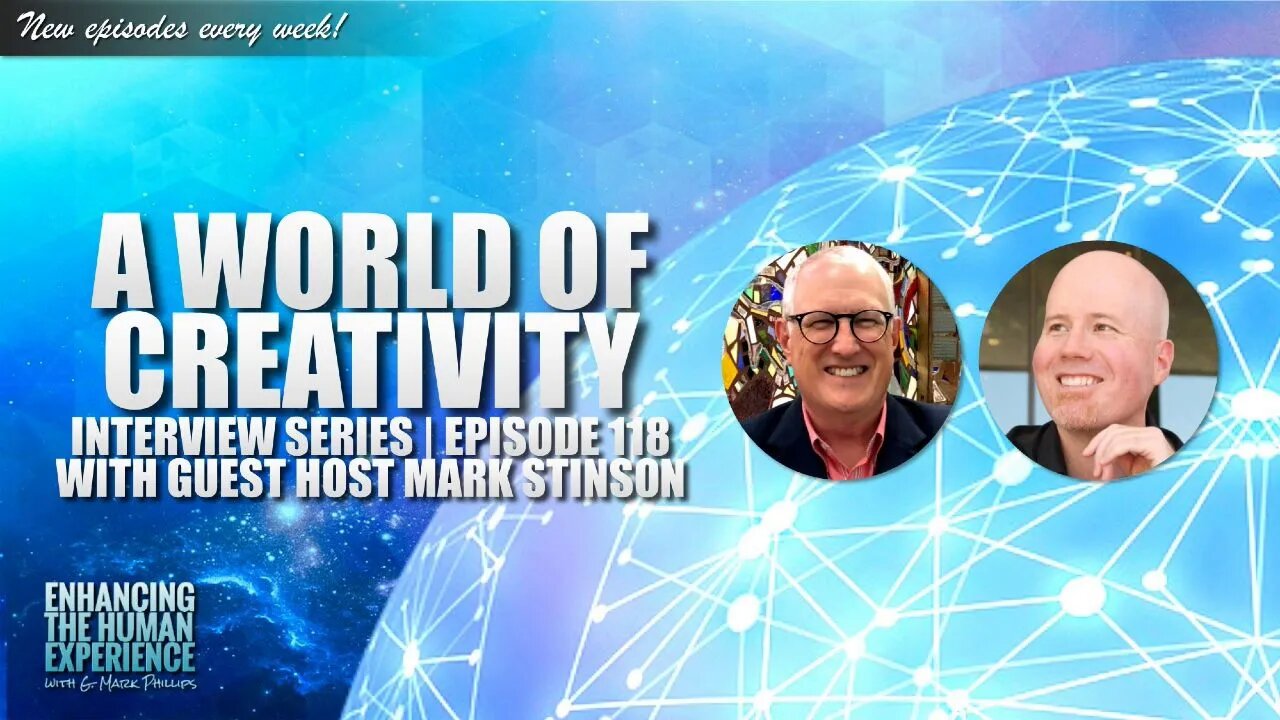 A World of Creativity with Guest Host Mark Stinson | ETHX 118
