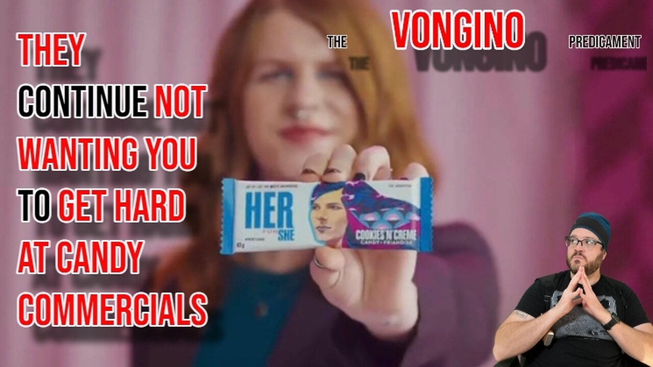 THEY continue NOT wanting you to get hard AT CANDY COMMERCIALS
