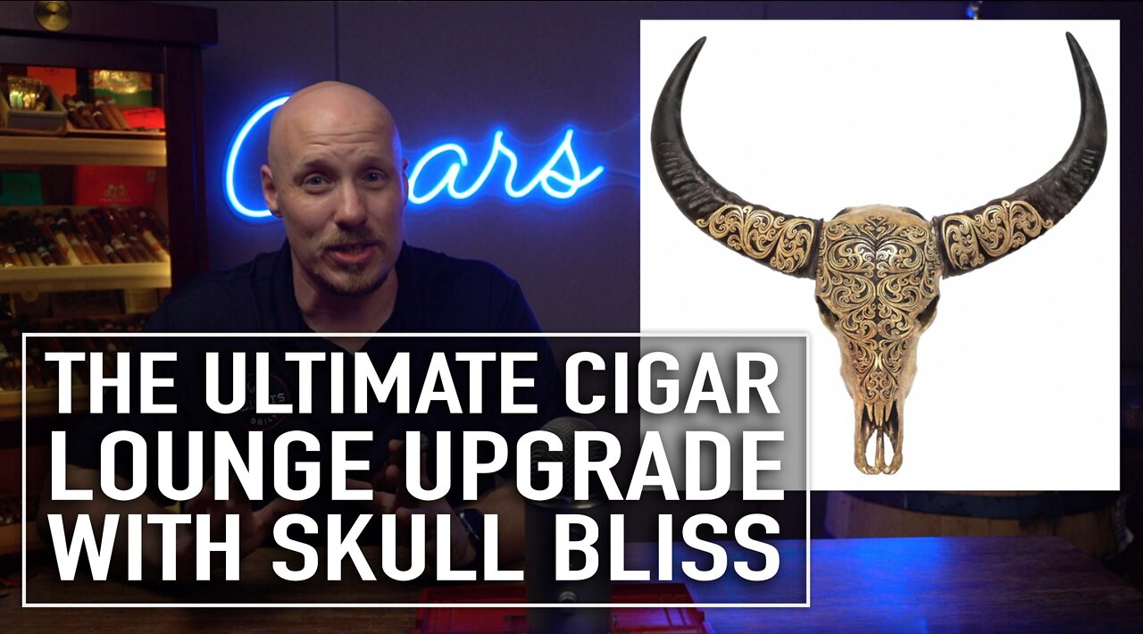 The Ultimate Cigar Lounge Upgrade with Skull Bliss