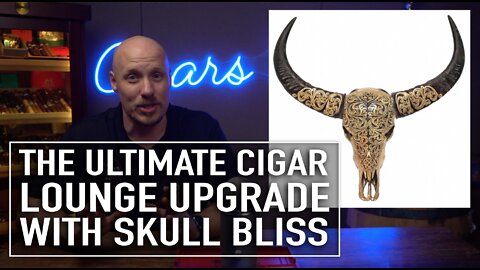 The Ultimate Cigar Lounge Upgrade with Skull Bliss