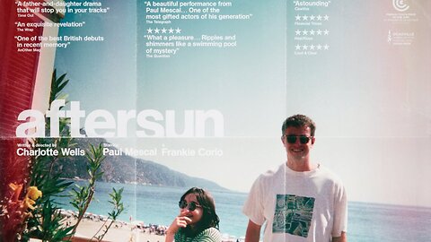 "Aftersun" (2022) Directed by Charlotte Wells #independentfilm #movies #reading