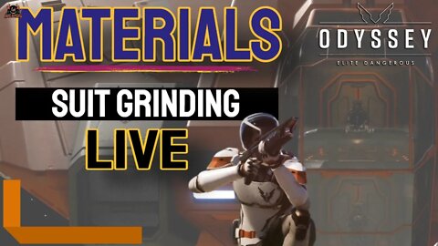 Elite Dangerous Odyssey Live Suit Grinding