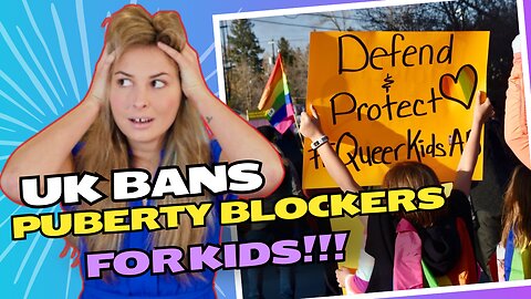 A major win for common sense: UK Bans Puberty Blockers For Minors