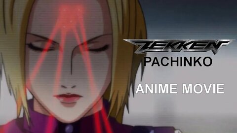 Tekken Pachinko Anime Movie