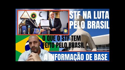STF e seus MODOS OPERANTES | O que o STF tem feito pelo Brasil | STF na luta pelo Brasil |