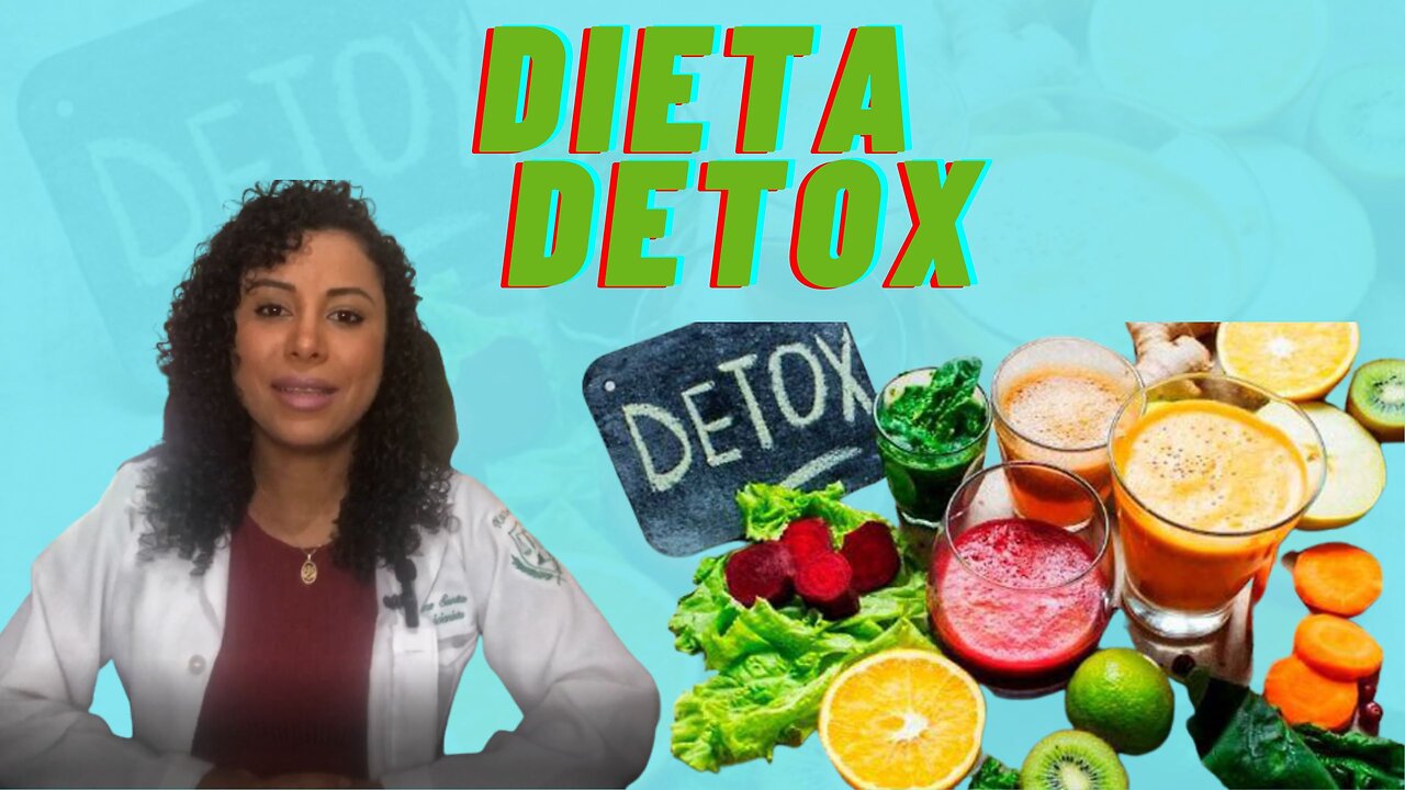 Detox Diet - How to do it? Is it safe to do? See Myths and Truths