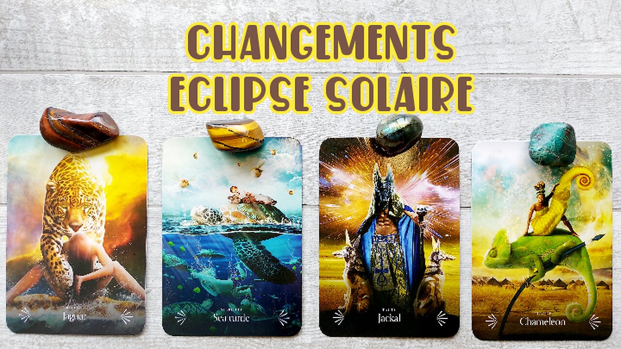 Quels Changements vous apporte cette Eclipse Solaire? 💥📺 Tirage à Choix