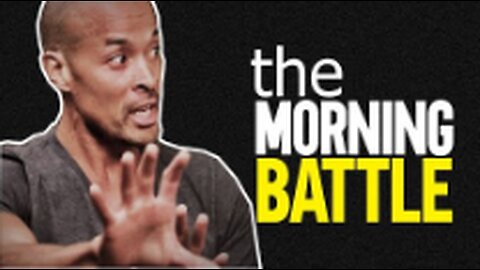 David Goggins Motivation - The Morning Battle (SECRETS TO SUCCESS)