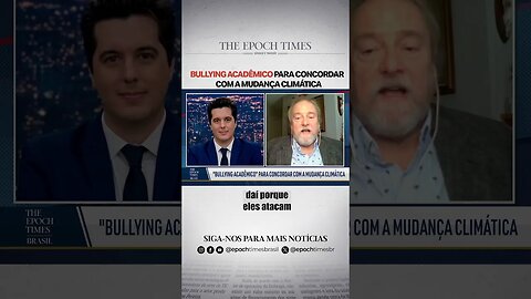 "Bullying acadêmico" para concordar com a mudança climática
