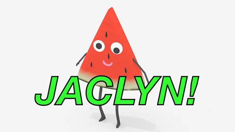 Happy Birthday JACLYN! - WATERMELON Birthday Song
