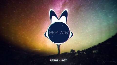 PEXØT - Lost | Replaye