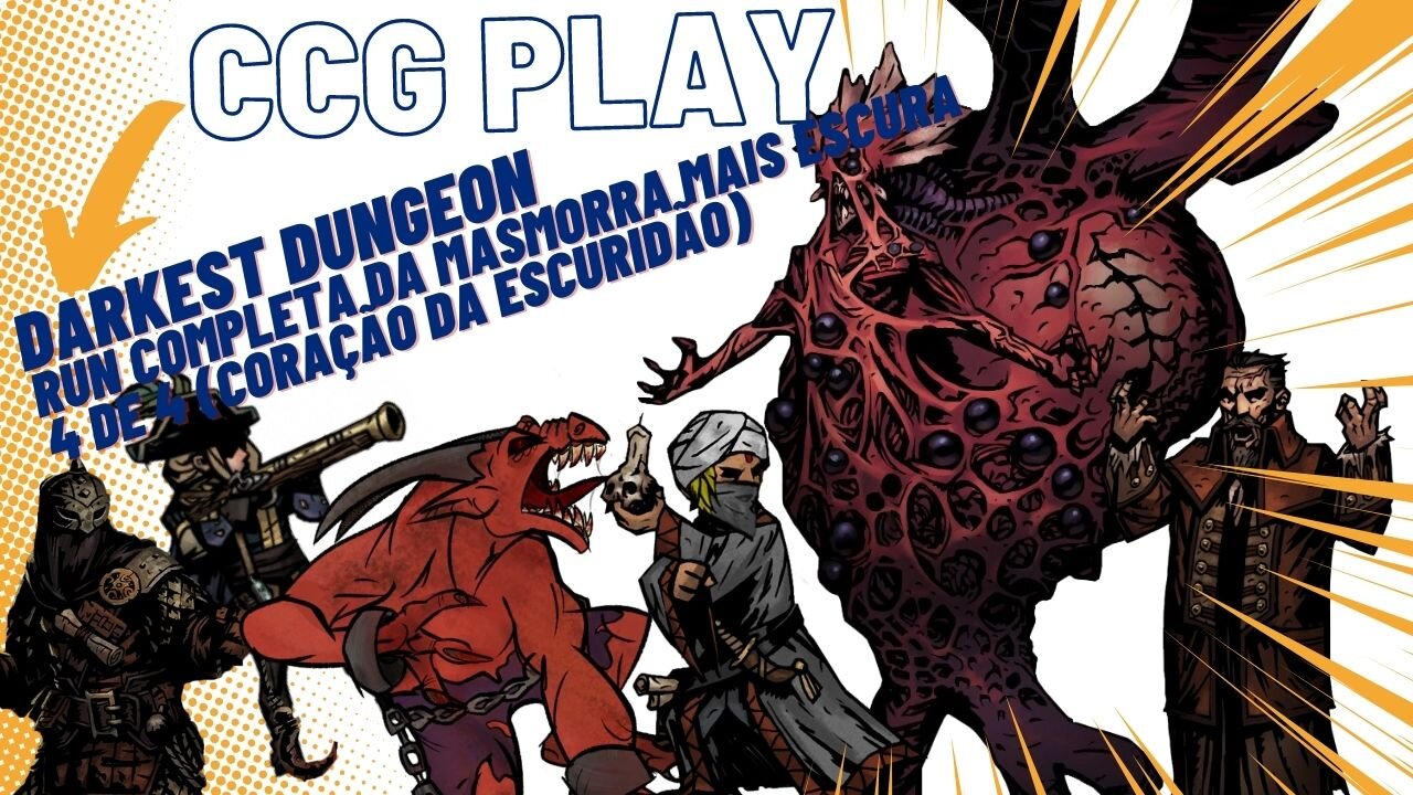 CCG Play: Concluindo A Masmorra Mais Escura Parte 4 de 4 (Coração da Escuridão)