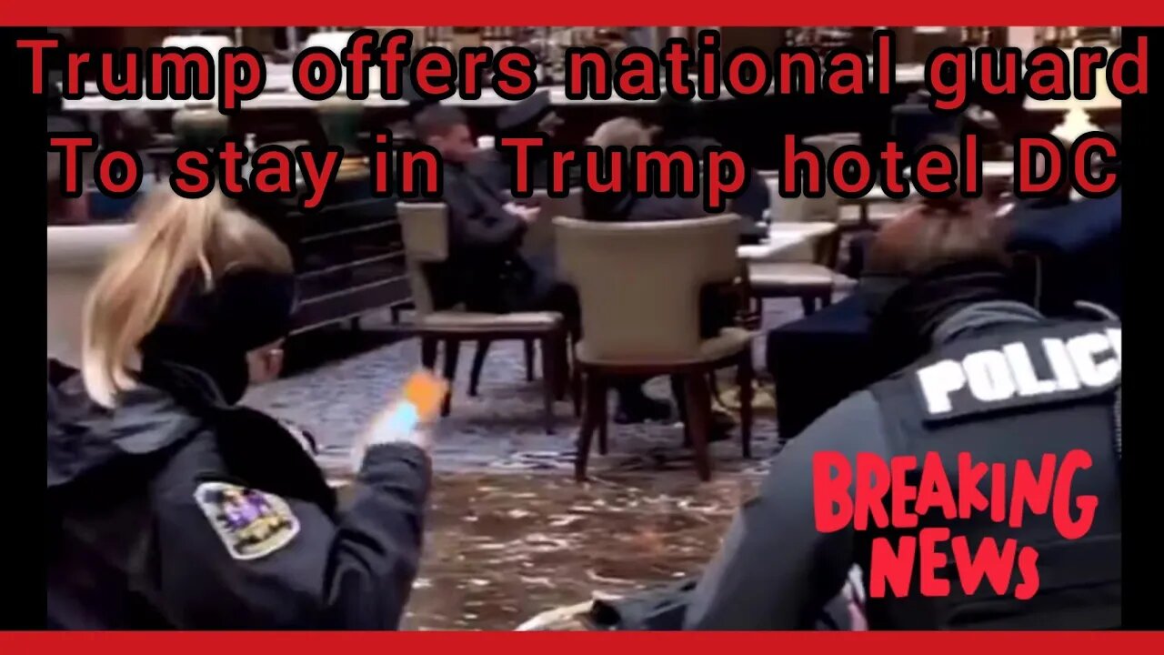 Trump invites National Guard to Stay at Trump Hotel after being forced to sleep in parking garage