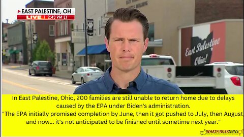 In East Palestine, Ohio, 200 families are still unable to return home due to delays caused