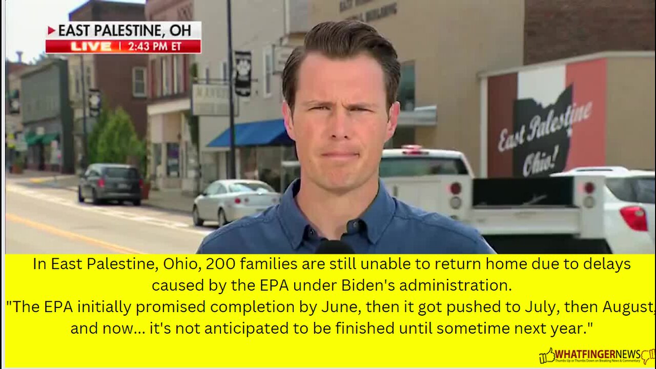 In East Palestine, Ohio, 200 families are still unable to return home due to delays caused