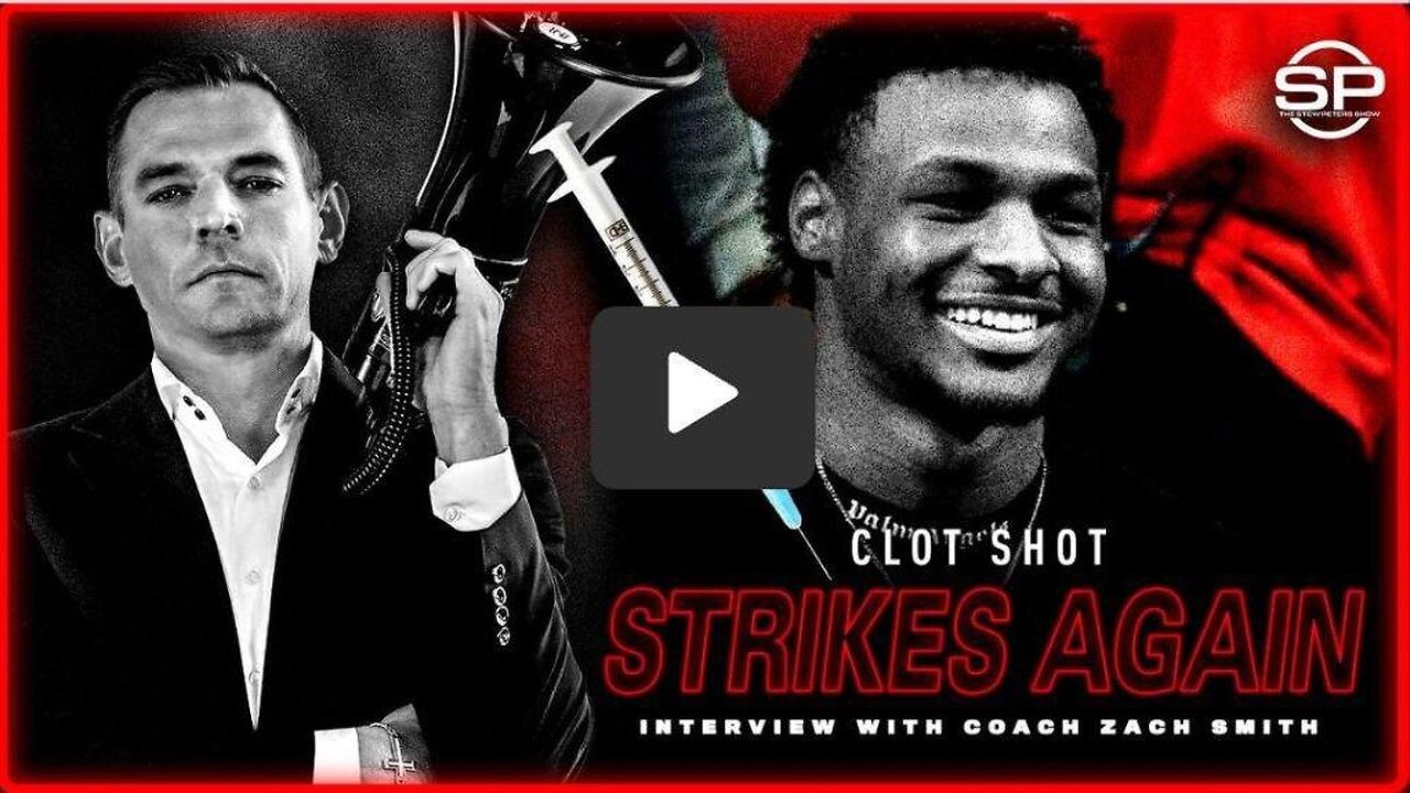 Stew Peters Show - Clot Shot Strikes Bronny James