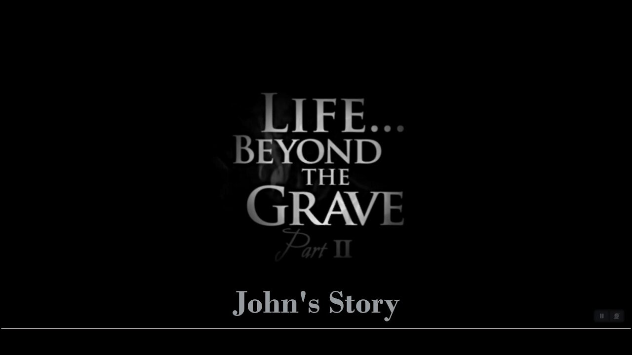 Life Beyond the Grave: 3 John's Story. He was a minister of darkness until he met the power of Light