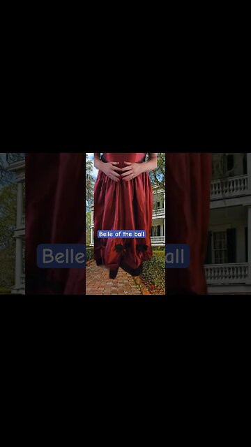 Belle of the ball. I could be the next Scarlett O’Hara.