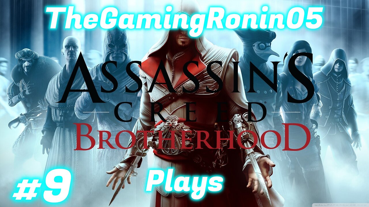 Recruiting New Assassins | Assassin's Creed Brotherhood Part 9