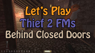 Knockout Thief 24 - Behind Closed Doors