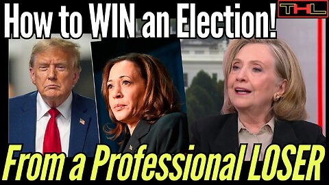 Hillary Clinton was the WINNING Coach for Kamala (and look how THAT turned out)