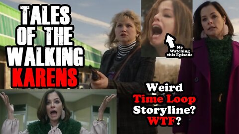 Tales of the Walking KARENS! Wacky Time Loop Storyline? WHAT IS HAPPENING? Tales Episode 2 Review!