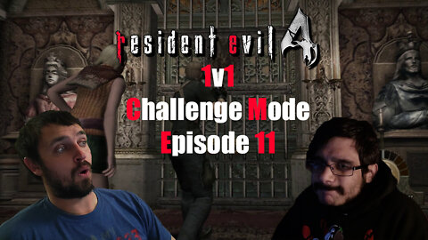 Resident Evil 4 1v1 Challenge Mode - Episode 11